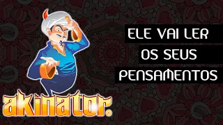 AKINATOR - O GÊNIO QUE LÊ OS SEUS PENSAMENTOS