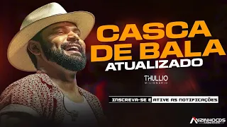 THULLIO MILIONÁRIO - CASCA DE BALA - THULLIO MILIONÁRIO - EU E CASCA DE BALA - 2024 (CD COMPLETO)