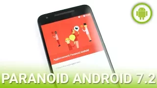 Paranoid Android 7.2: le principali funzioni, tra novità e vecchie glorie