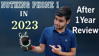 The Nothing Phone 1: A Year Later Review You Must See @TheTechyGarv