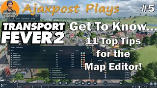 Transport Fever 2 : Get To Know : 11 Top Tips for the Map Editor