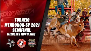 TORNEIO MENDONÇA/SP 2021 | SEMIFINAL / MELHORES MONTARIAS EM TOUROS