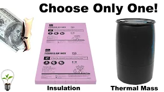 Insulation vs Thermal Mass Explained