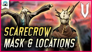 How to get the Scarecrow Mask & Scarecrow Locations - Ultimate Guide | V Rising