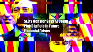 SEC's Gensler Says AI Could Play Big Role in Future Financial Crises