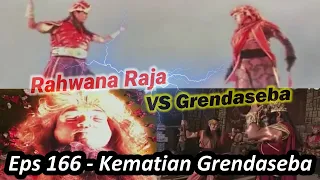 Angling Dharma Grendaseba VS Rahwana Raja | Suliwah VS Sengkang Baplang - Alur Film Ep 166