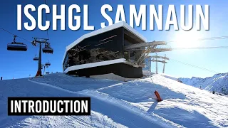 Introducing Ischgl Samnaun, Silvretta Arena ski resort.