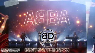 ABBA reunion 2021 - Don't Shut Me Down - in 1 HOUR (8D Audio)