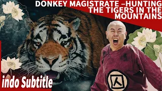 【Perampok menyelamatkan sang putri?】Hakim Keledai -Memburu Harimau di Pegunungan | film cina