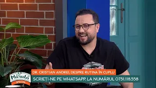 Dr. Cristian Andrei, despre rutina în cuplu