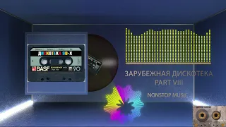 Зарубежная Дискотека 90 х part VIII нонстоп mixed by BLOODWOOD 2022