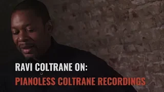 Ravi Coltrane Interview: Pianoless Coltrane Recordings