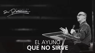 El ayuno que no sirve - Andrés Corson - 5 Junio 2016