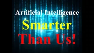 When Will Artificial Intelligence Be Smarter Than All Of Us - The Singularity