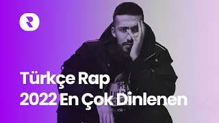 Türkçe Rap 2022 En Çok Dinlenen 💥En Iyi Rap Şarkılar 2022 Aralık💥 En Hit Rap Şarkılar Türkçe 2022