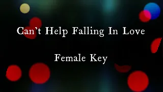 Can't Help Falling In Love Female Key Karaoke Version