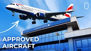 Which Aircraft Can Land At London City Airport?