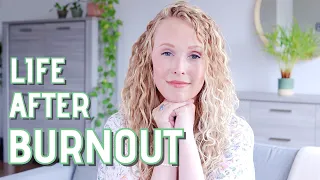 Life After BURNOUT| How I balance health and productivity
