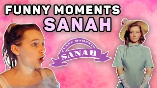 SANAH - FUNNY MOMENTS