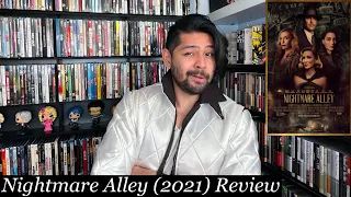 Nightmare Alley (2021) - Movie Review