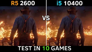 Ryzen 5 2600 vs i5 10400 | RTX 3060 | Test In 10 Games | 1080p