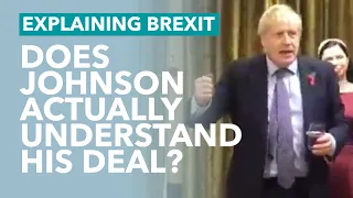 Does Johnson Understand How His Deal Affects Northern Ireland? - Brexit Explained