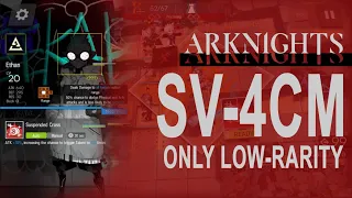 Arknights SV-4 Challenge mode Low-rarity only clear