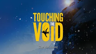 Touching the Void – Trailer