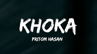 KHOKA LYRICS (খোকা) Pritom Hasan | Safa Kabir | Nuhash Humayun