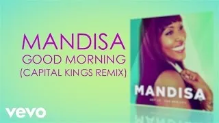 Mandisa - Good Morning (Capital Kings Remix/Lyric Video)