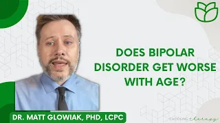 Does Bipolar Disorder get worse with Age?