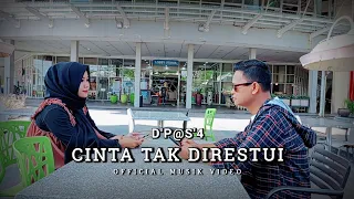 D'p@s'4 - CINTA TAK DI RESTUI || OFFICIAL MUSIC VIDEO