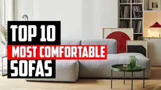 Top 10 Most Comfortable sofas