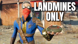 Fallout 4 Survival but I can only use Landmines