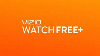 WatchFree+™ by VIZIO: Free TV Lives Here 📺