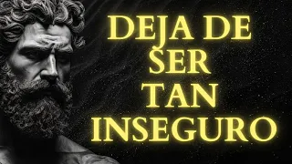 7 SECRETOS ESTOICOS Para Dejar De Ser INSEGURO | Estoicismo