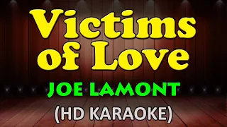 VICTIMS OF LOVE - Joe Lamont (HD Karaoke)