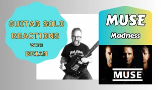 GUITAR SOLO REACTIONS ~ MUSE ~ Madness