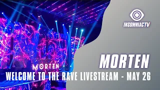 Morten for Welcome to the Rave Livestream (May 26, 2021)