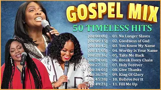 GOODNESS OF GOD - Top 50 Gospel Music Of All Time - CeCe Winans, Tasha Cobbs, Jekalyn Carr