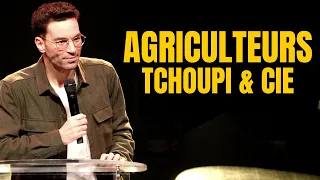 Les Agriculteurs, Tchoupi & Cie - La semaine de Naïm