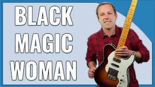 Black Magic Woman Guitar Lesson (Santana)