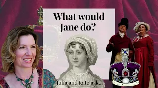 What would Jane Do? Jane Austen and Charles III Coronation