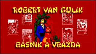 12 - BÁSNIK A VRAŽDA - Robert van Gulik (s dovetkom autora)