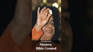 Mysterious Original Bible created by Sathya Sai Baba | 2000 year old Bible