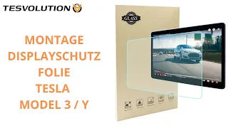 Matte Displayschutzfolie Tesla Model 3/Y (Tutorial) | Tesvolution