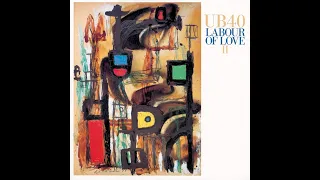 UB40. [ 04-The Way You Do The Things You Do ]  (Labour Of Love II) 1989.