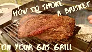 How to Smoke a Brisket on a Gas Grill, How to Smoke a Brisket without a Smoker, Smoke Brisket Recipe