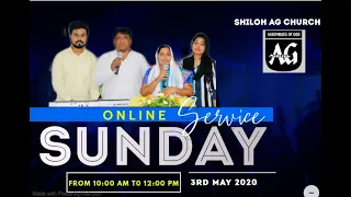Sunday Online Worship 03.05.2020 [LIVE] | Shiloh AG Church