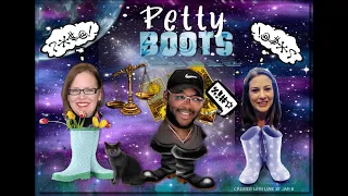 Petty Boots August  6th 2023